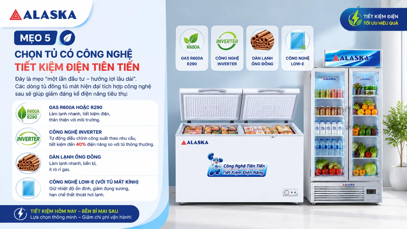 5 Mẹo tiết kiệm điện năng khi sử dụng tủ đông tủ mát Alaska hiệu quả nhất 2026
