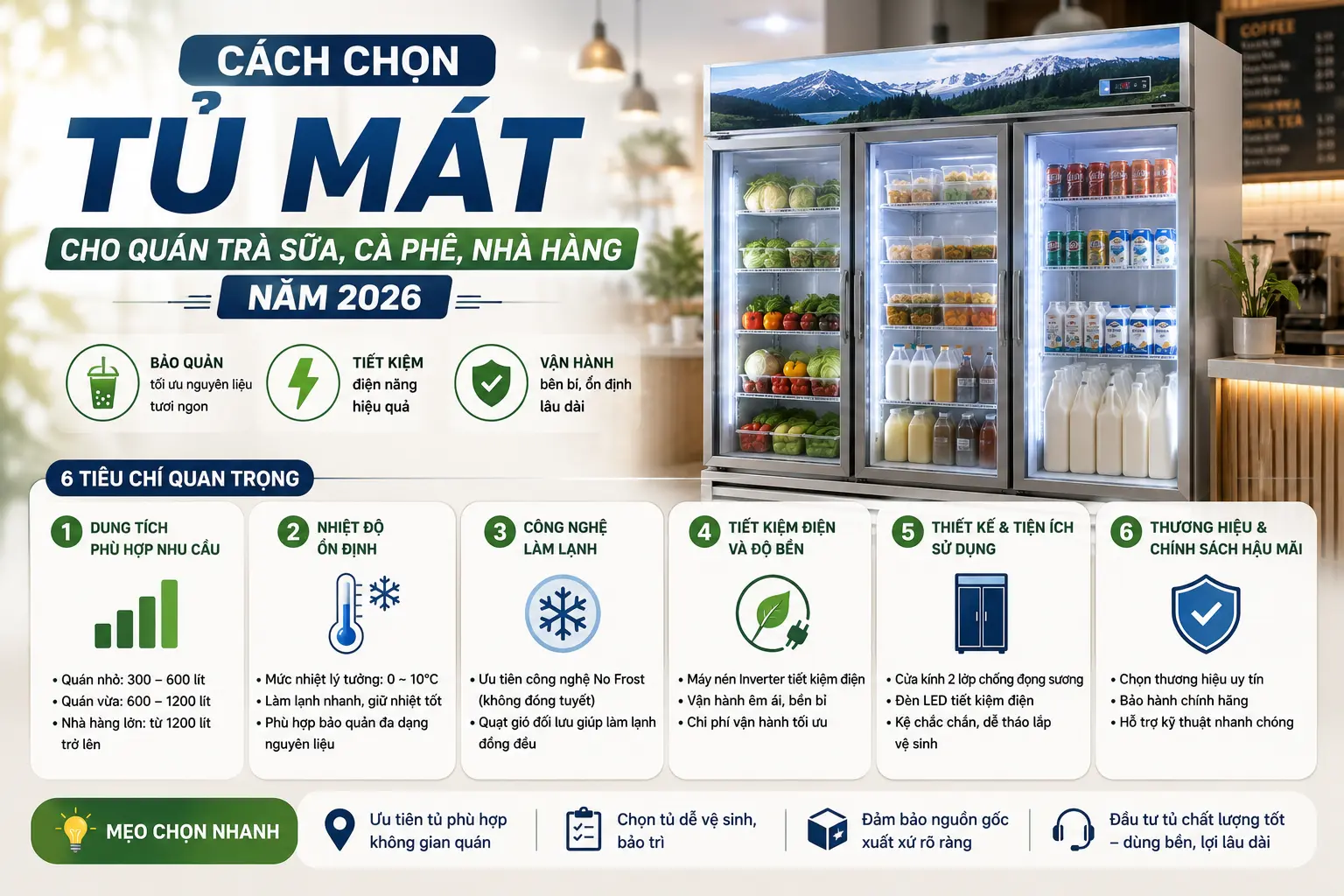 Cách chọn tủ mát cho quán trà sữa, cà phê, nhà hàng năm 2026 Alaska
